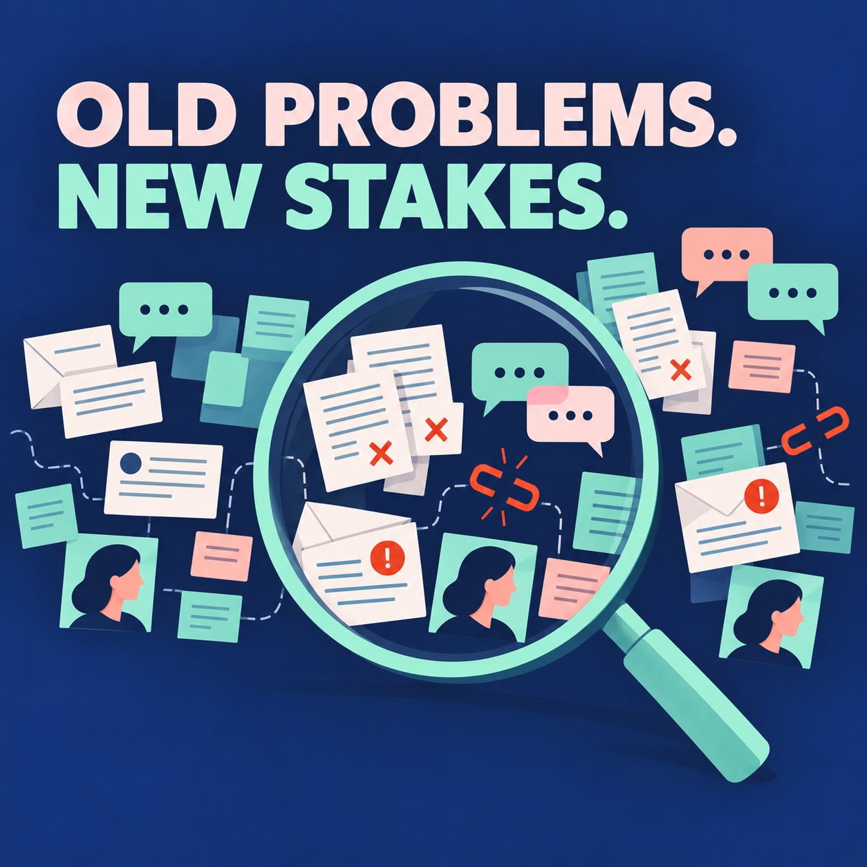 Old problems, new stakes: a magnifying glass examining scattered documents and messages